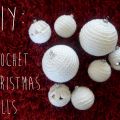DIY : Crochet Christmas Balls