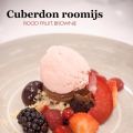 Rood fruit, cuberdon roomijs, brownie