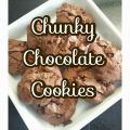 Chunky Chocolate Cookies